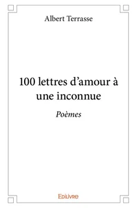 100 lettres d'amour à une inconnue
