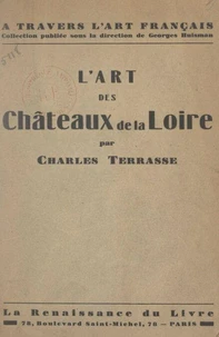 L'art des châteaux de la Loire
