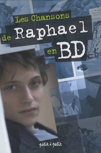 Les Chansons de Raphael en BD