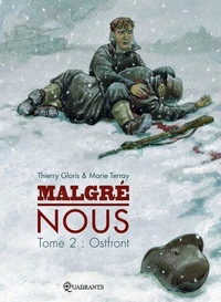 Malgré Nous Tome 02 : Ost front