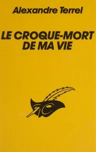 Le Croque-mort de ma vie