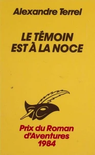 Le Témoin est à la noce