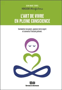 L'art de vivre en pleine conscience