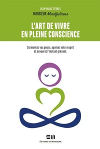 L'art de vivre en pleine conscience