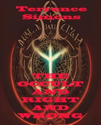 The Occult And Right And Wrong