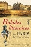  Terres d'écrivains - Balades littéraires dans Paris du XVIIe au XIXe siècle.