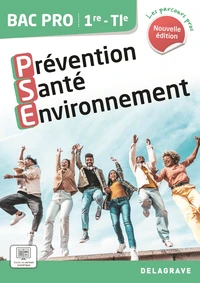 Prévention santé environnement 1re, Tle Bac pro