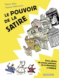 Terreur Graphique et Fabrice Erre - Le pouvoir de la Satire.