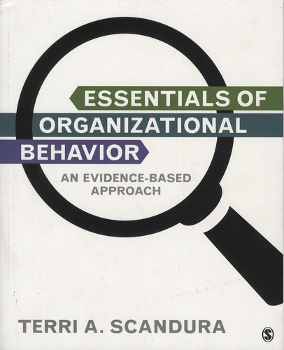 Terri-A Scandura - Essentials of Organizational Behavior - An Evidence-Based Approach.