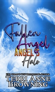  Terri Anne Browning - Fallen Angel - Angel's Halo MC, #6.