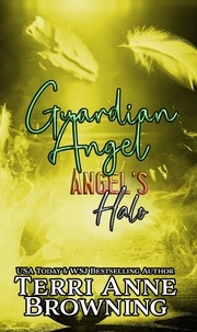  Terri Anne Browning - Guardian Angel - Angel's Halo MC, #3.