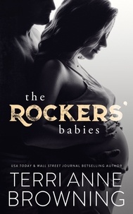  Terri Anne Browning - The Rockers' Babies - The Rocker, #6.
