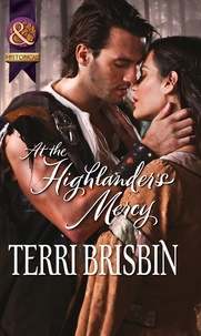 Terri Brisbin - At The Highlander's Mercy.