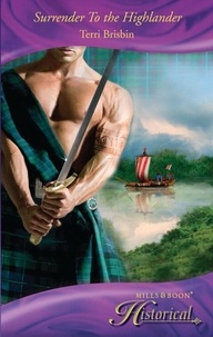 Terri Brisbin - Surrender To the Highlander.
