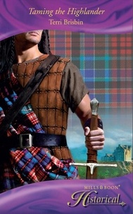 Terri Brisbin - Taming The Highlander.