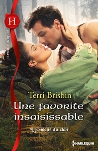 Terri Brisbin - Une favorite insaisissable - T4 - L'honneur du clan.