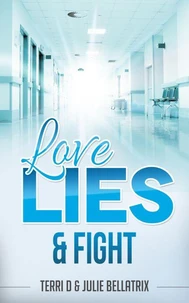 Love, Lies &amp; Fight