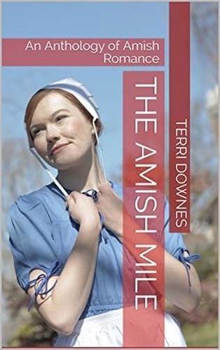  Terri Downes - The Amish Mile.