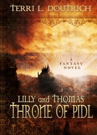  Terri L. Doutrich - Lilly and Thomas, Throne Of Pidl.