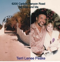  Terri Lenee Peake - 6200 Carbon Canyon Road - Big Mac and Me.