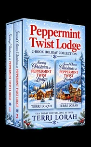 Peppermint Twist Lodge: 2-Book Collection
