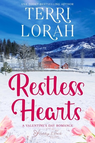  Terri Lorah - Restless Hearts - Holidays &amp; Hearts Small Town Romance, #2.