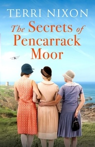 Terri Nixon - The Secrets of Pencarrack Moor.