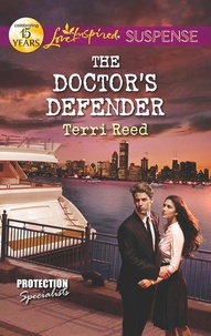 Terri Reed - The Doctor's Defender.