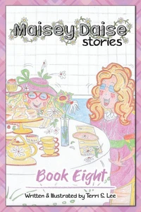 Maisey Daise Stories - Book Eight