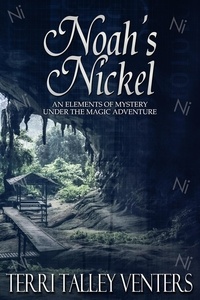  Terri Talley Venters - Noah's Nickel - Under The Magic Adventure, #3.