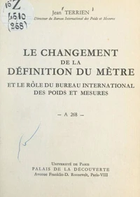 Le changement de la définition du mètre et le rôle du Bureau international des poids et mesures