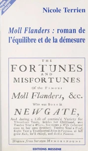 "Moll Flanders", un roman de l'équilibre et de la démesure