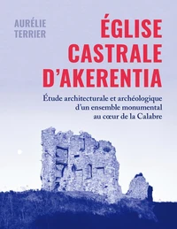 L'Eglise castrale d'Akerentia