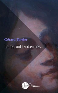 Ils les ont tant aimés…