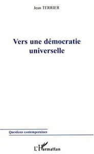 Vers une démocratie universelle