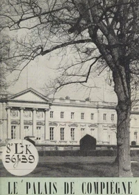 Le Palais de Compiègne