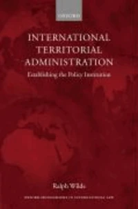 Territorial Administration by International Organizations