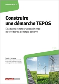 Sophie Mousseau - Construire une démarche TEPOS - Eclairages et retours d'expérience de territoires à énergie positive.
