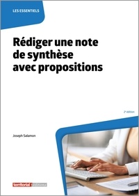 Joseph Salamon - Rédiger une note de synthèse avec propositions.