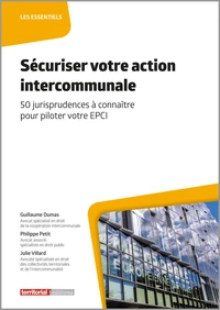 Sécuriser votre action intercommunale