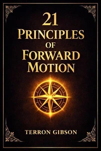 21 Principles Of Forward Motion