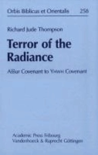 Terror of the Radiance - Assur Covenant to YHWH Covenant.