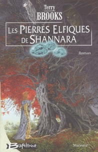 Terry Brooks - Shannara Tome 2 : Les pierres elfiques de Shannara.