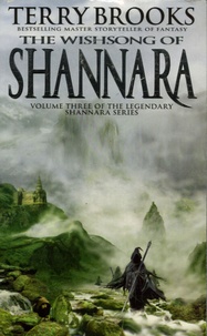 Terry Brooks - Shannara Tome 3 : The Wishsong of Shannara.