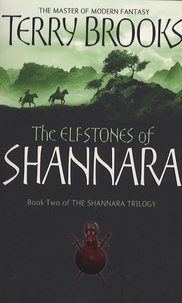 Terry Brooks - The Elfstones Of Shannara - Tome 2.