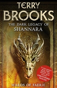 Terry Brooks - Wards of Faerie - Book 1 of The Dark Legacy of Shannara.