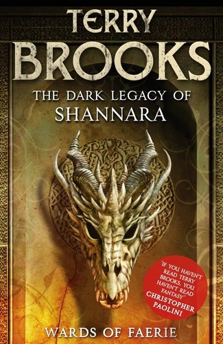 Wards of Faerie. Book 1 of The Dark Legacy of Shannara