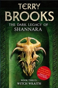 Terry Brooks - Witch Wraith - Book 3 of The Dark Legacy of Shannara.