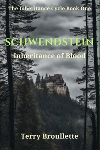 Schwendstein – Inheritance of Blood