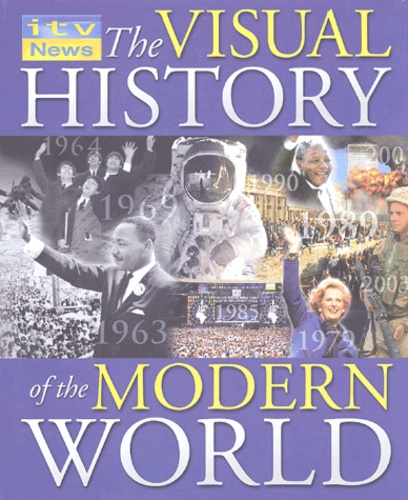 Terry Burrows - The Visual History of the Modern World.